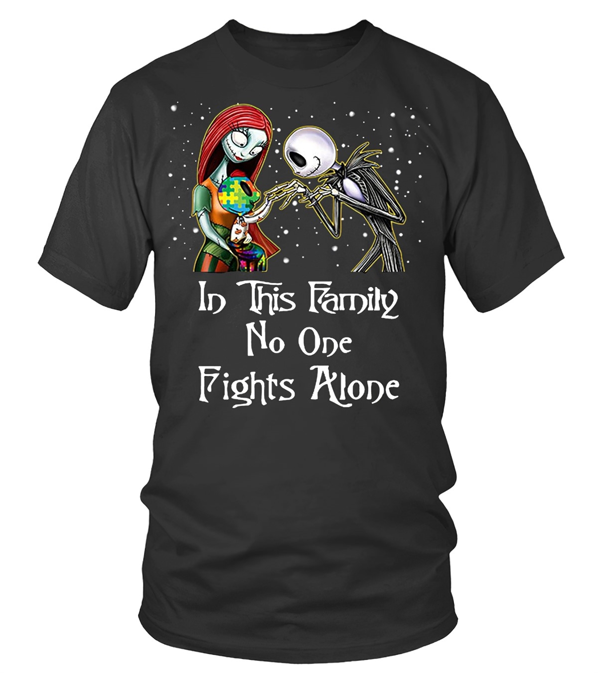 In This Family No One Fights Alone Autism Support T-Shirt